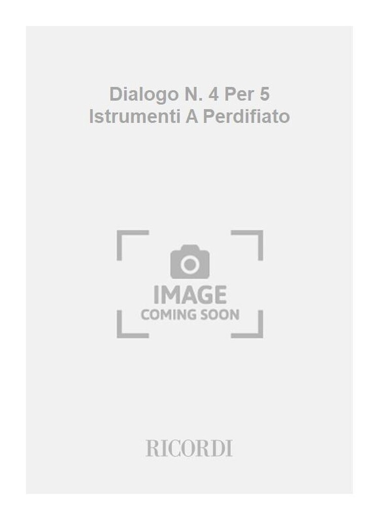 Dialogo N. 4 Per 5 Istrumenti A Perdifiato